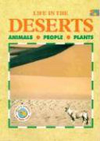 Life in the Deserts