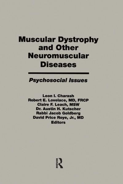 Muscular Dystrophy and Other Neuromuscular Diseases