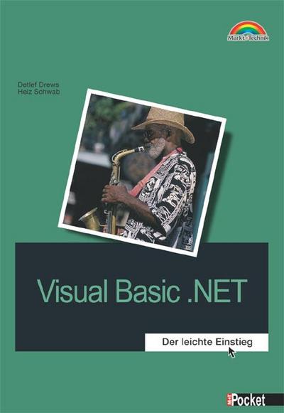Visual Basic .NET - M+T Pocket . Der leichte Einstieg (Office Einzeltitel) by...