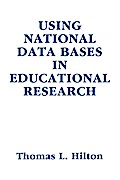 Using National Data Bases in Educational Research