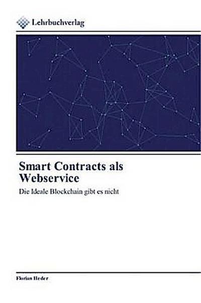 Smart Contracts als Webservice