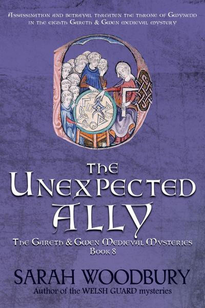 The Unexpected Ally (The Gareth & Gwen Medieval Mysteries, #8)