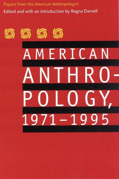 American Anthropology, 1971-1995