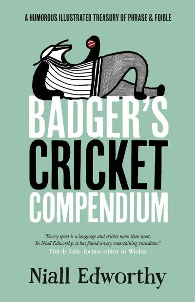 Badger’s Cricket Compendium