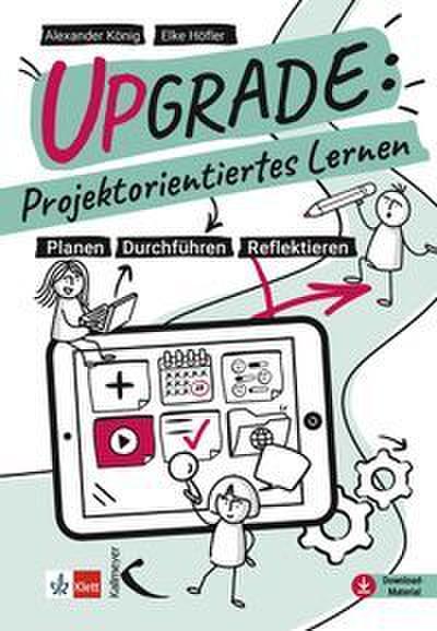 Upgrade: Projektorientiertes Lernen