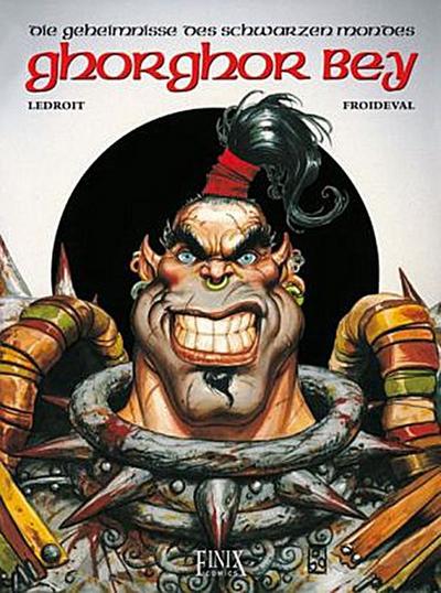 Die Geheimnisse des schwarzen Mondes - Ghorghor Bey