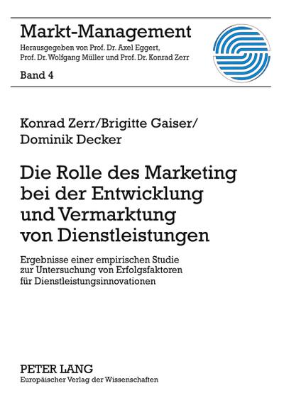 Die Rolle des Marketing bei der Entwicklung und Vermarktung von Dienstleistungen