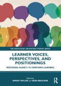 Learner Voices, Perspectives, and Positionings