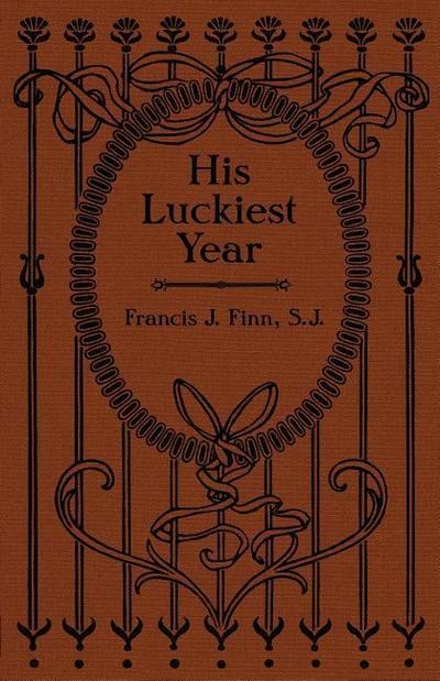 His Luckiest Year: A Sequel to "Lucky Bob"