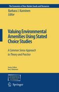 Valuing Environmental Amenities Using Stated Choic
