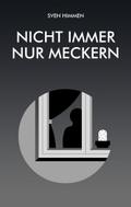 Nicht immer nur meckern