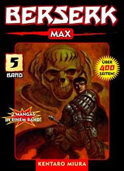 Berserk Max 5