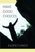 Make Good Choices