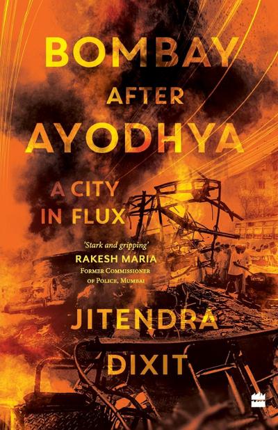 BOMBAY AFTER AYODHYA