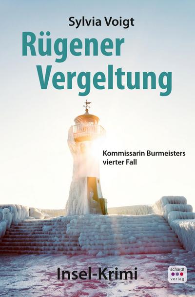 Rügener Vergeltung: Kommissarin Burmeisters vierter Fall. Insel-Krimi