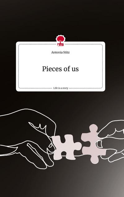 Pieces of us. Life is a Story - story.one