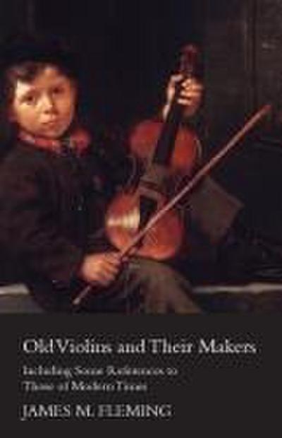 Old Violins and their Makers