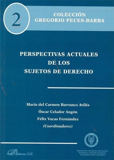 Perspectivas actuales de los sujetos de derecho