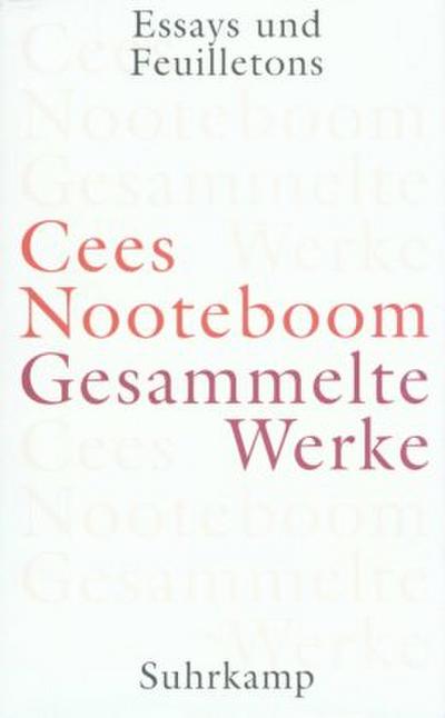 Gesammelte Werke Essays und Feuilletons