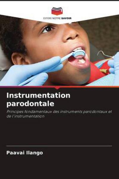 Instrumentation parodontale