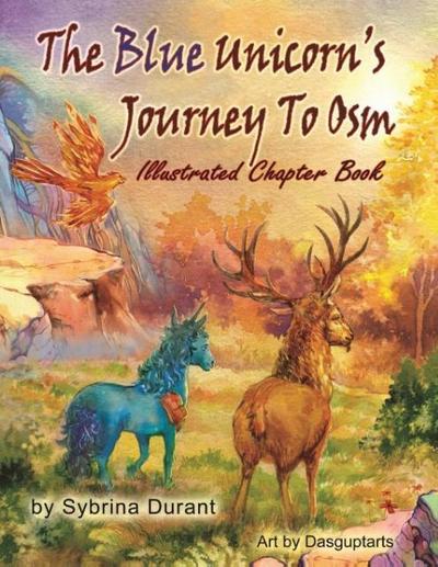 The Blue Unicorn’s Journey To Osm Illustrated Book