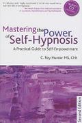 Mastering the Power of Self-Hypnosis