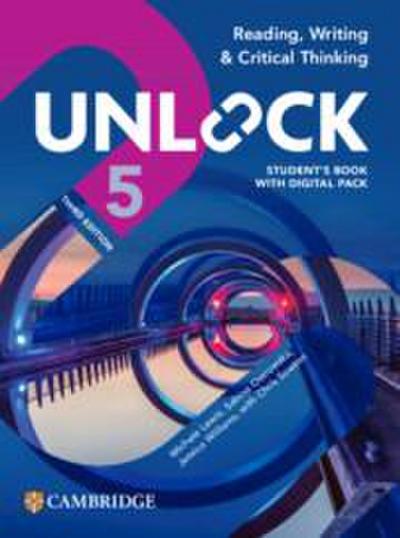 Unlock Level 5 Reading, Writing and Critical Thinking Student’s Book with Digital Pack