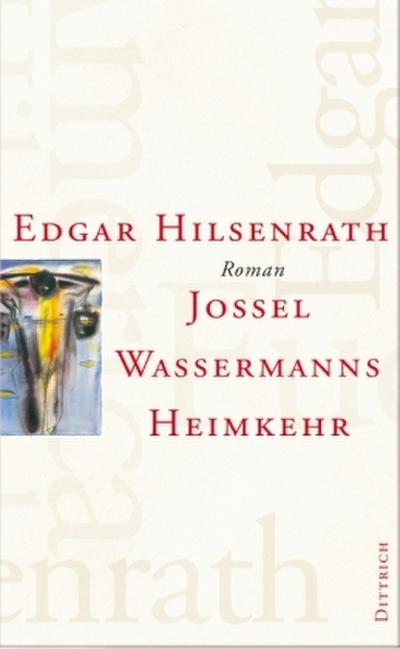 Jossel Wassermanns Heimkehr
