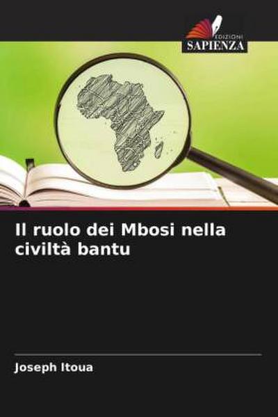 Il ruolo dei Mbosi nella civiltà bantu