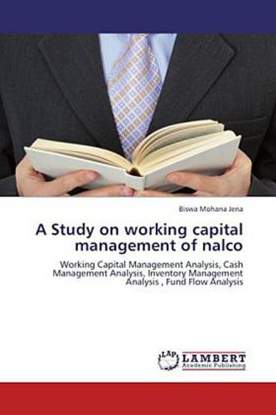 A Study on working capital management of nalco
