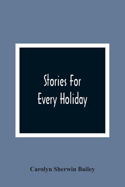 Stories For Every Holiday