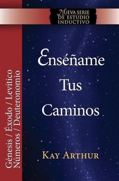 Enséñame Tus Caminos