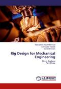 Rig Design for Mechanical Engineering