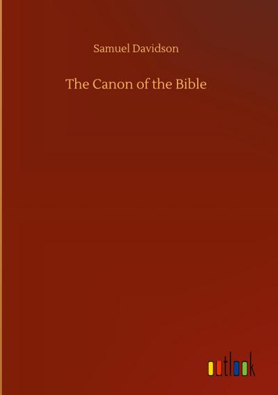 The Canon of the Bible