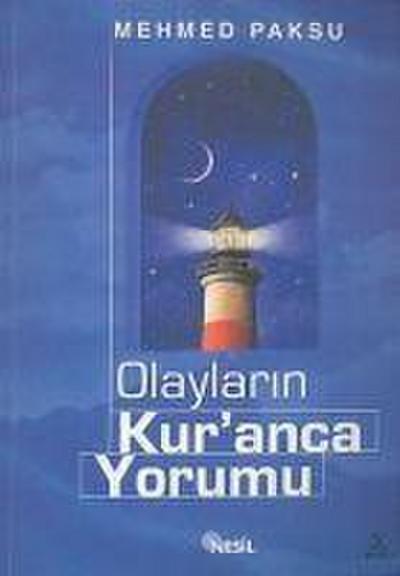 Olaylarin Kuranca Yorumu