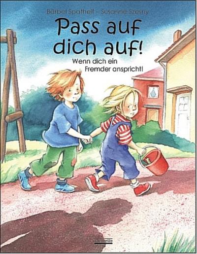 Pass auf dich auf!