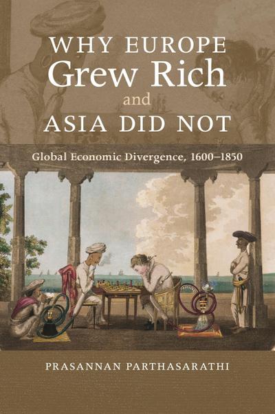 Why Europe Grew Rich and Asia Did Not