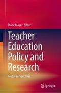 Teacher Education Policy and Research