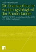 Die finanzpolitische Handlungsfähigkeit der Bundes
