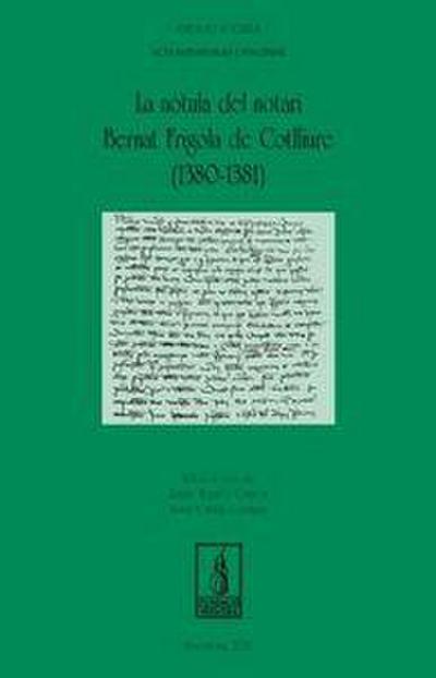 La nótura del notari Bernat de Cotlliure, 1380-1381