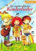 Die wunderschönsten Kinderlieder
