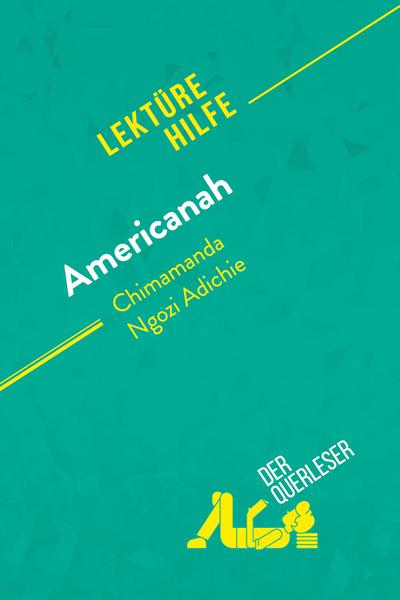 Americanah von Chimamanda Ngozi Adichie (Lektürehilfe)