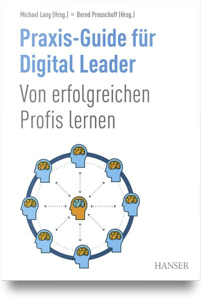 Praxis-Guide für Digital Leader