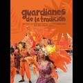 Guardianes de la tradición