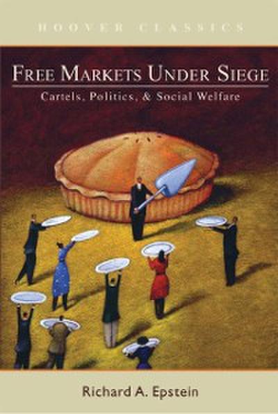 Free Markets under Siege