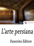 L’arte persiana