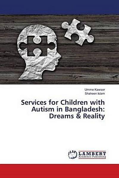 Services for Children with Autism in Bangladesh: Dreams & Reality