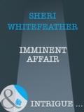 Imminent Affair