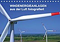 Windkraftanlagen aus der Luft fotografiert (Tischkalender 2016 DIN A5 quer) - Tim Siegert - www. batcam. de -