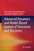 Advanced Dynamics and Model-Based Control of Struc